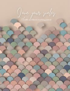 Love Your Scales: A health and Fitness tracking journal.